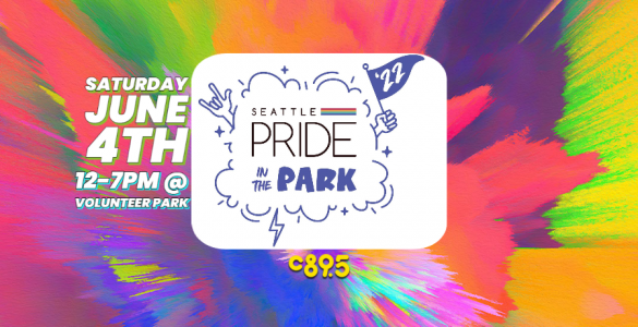 Seattle Pride In The Park Logo Saturday June 4, 2022 – 12-7 PM