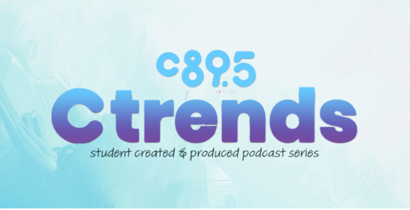 The words "C895 C-Trends: student created & produced podcast series" over a soft blue background