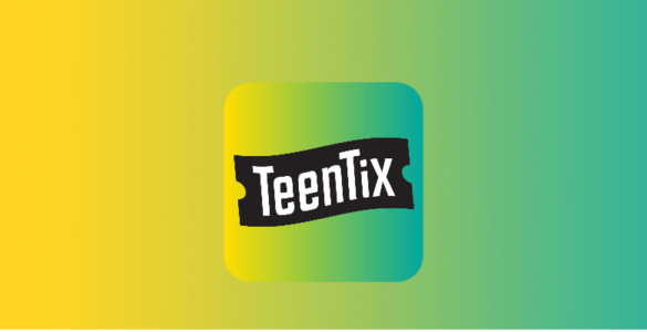 A yellow to green gradient with the words "TeenTix" over the outline of a ticket.