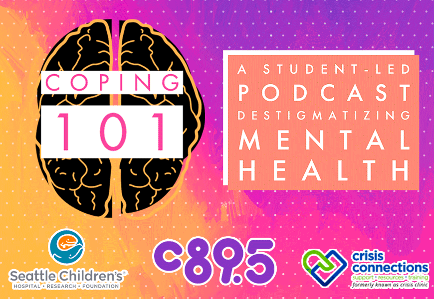 The Coping 101 logo (a brain with the words "Coping 101" above the C895 logo in the center, Seattle Children's Hospital logo on the left and Crisis Connections logo on the left