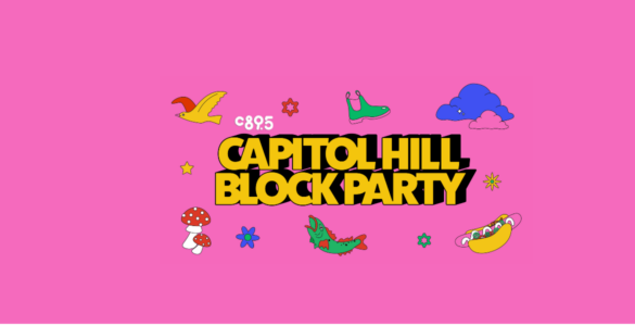 The words "Capitol Hill Block Party" with the C895 logo on a pink background