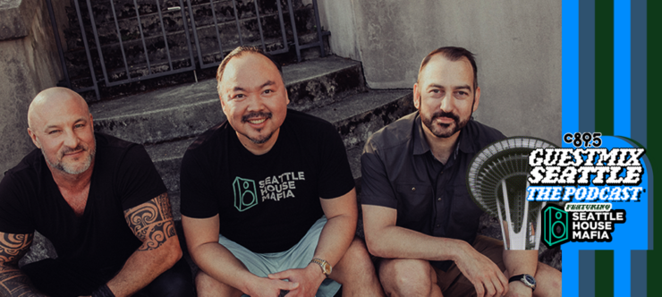 An image of three men sitting on stairs, smiling at the camera with the words "Guest Mix Seattle: The Podcast - featuring Seattle House Mafia"