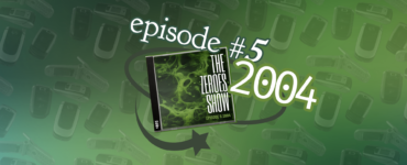 A CD case with an image of a green and black paint. With the words "The Zeroes Show, 2004, Episode 5"
