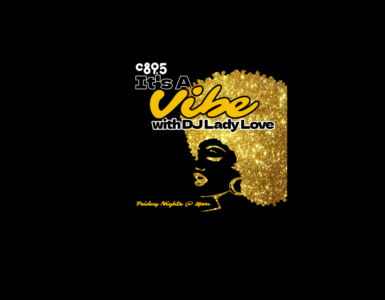 Promotional graphic for C895 radio show, "It's A Vibe with DJ Lady Love," featuring a stylized golden silhouette of a person's profile against a black background with sparkles.