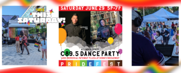 The image features a collage of three panels promoting various events. From left to right: the first panel shows individuals with rollerskates dancing outdoors with a banner saying "This Sunday C89.5" in bright colors. The middle panel advertises an event with the text "Saturday June 29 5P-7P, C89.5 Dance Party, All Ages / Free, AIDS Memorial Pathway Plaza at Denny/Broadway, PRIDEFEST" featuring photos of two DJs, DJ Lightray and DJ Alfonso. The right panel displays a crowd of spectators at an outdoor festival. Colorful rainbows frame the entire image, emphasizing a vibrant and celebratory atmosphere.