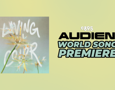 Graphic featuring text "Loving Color" on a light green background with a floral image and text "C895 Audien World Song Premiere" on a darker green background.