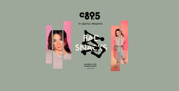 Promotional banner for C89.5 featuring musician Bad Snacks. Includes three stylized images of the artist in different poses with a backdrop of the text "Modern Lover (Femme House)" and event date August 16th