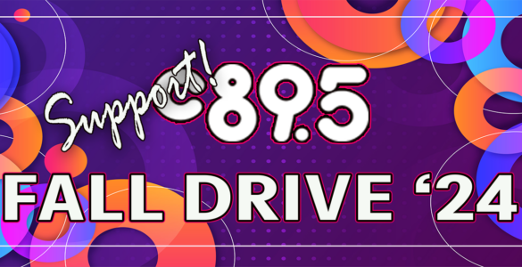 Graphic with the words "Support c89.5 Fall Drive '24"