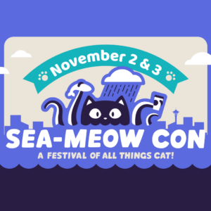 Promotional image for Sea-Meow Con, a festival of all things cat, scheduled for November 2 & 3. Features a stylized city skyline with a large cartoon cat, fish, mushrooms, and a shower. The Space Needle is visible, indicating the event takes place in Seattle.