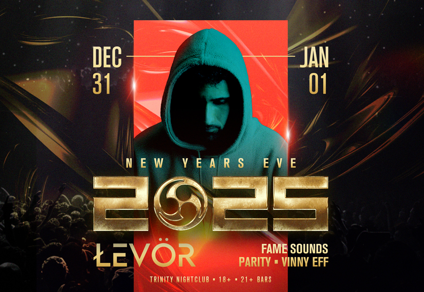 Promotional poster for New Year's Eve 2025 event at Levor Trinity Nightclub, featuring DJ Fame Sounds and Vinny Eff. The event spans from December 31 to January 01, highlighting an age restriction of 18+ and includes 21+ bars. The background features a vibrant crowd with colorful lights and a large '2025' in the center.