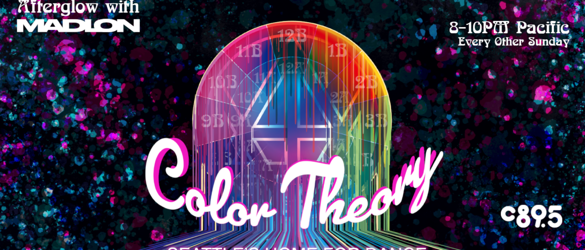 Promotional banner for 'Color Theory with Madion' featuring 'Color Theory' at C895, Seattle's Home for Dance. Event time listed as 8-10PM Pacific, every other Sunday. The graphic includes a vibrant, colorful background with a stylized number M at the center.