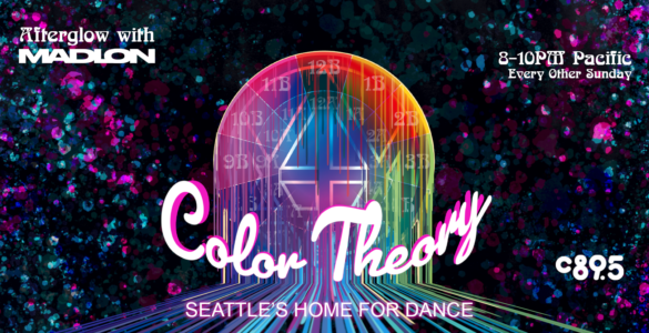 Promotional banner for 'Color Theory with Madion' featuring 'Color Theory' at C895, Seattle's Home for Dance. Event time listed as 8-10PM Pacific, every other Sunday. The graphic includes a vibrant, colorful background with a stylized number M at the center.