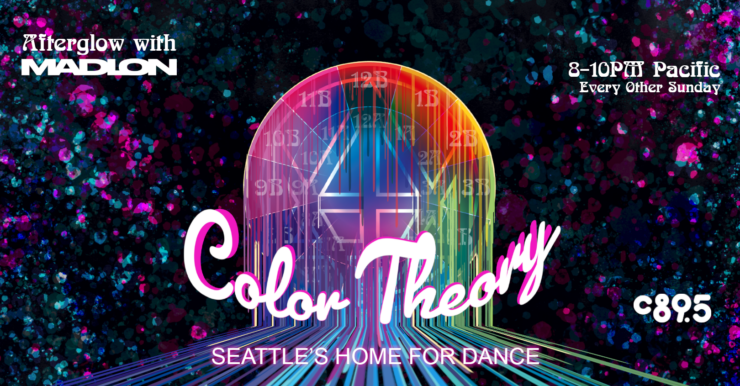 Promotional banner for 'Color Theory with Madion' featuring 'Color Theory' at C895, Seattle's Home for Dance. Event time listed as 8-10PM Pacific, every other Sunday. The graphic includes a vibrant, colorful background with a stylized number M at the center.