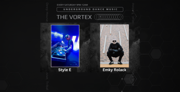 Promotional graphic for 'The Vortex' featuring underground dance music every Saturday from 9 PM to 12 AM. The image shows two DJs, Style E and Emky Rolack, in their respective panels. Style E is performing at a DJ booth while Emky Rolack is seated outdoors dressed in urban attire.