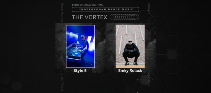 Promotional graphic for 'The Vortex' featuring underground dance music every Saturday from 9 PM to 12 AM. The image shows two DJs, Style E and Emky Rolack, in their respective panels. Style E is performing at a DJ booth while Emky Rolack is seated outdoors dressed in urban attire.