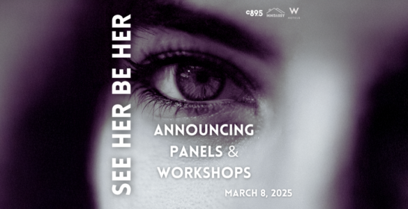 Close-up of an eye in a promotional banner for "See Her Be Her," announcing panels and workshops on March 8, 2025, hosted by Warner Bros. and featuring their logo.