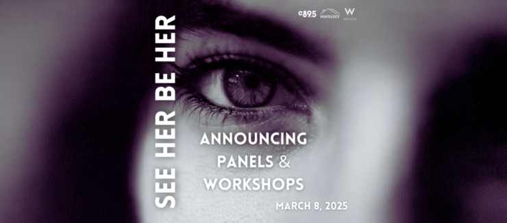 Close-up of an eye in a promotional banner for "See Her Be Her," announcing panels and workshops on March 8, 2025, hosted by Warner Bros. and featuring their logo.