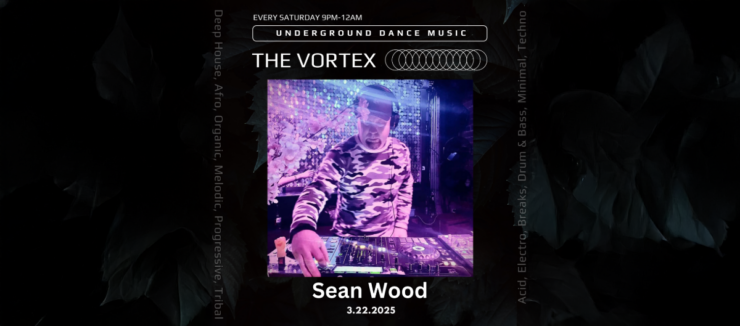 Promotional poster for "The Vortex" underground dance music event featuring DJ Sean Wood playing at a console, event scheduled for March 22, 2025. The design includes a vibrant purple and blue color scheme with text and decorative elements reflecting the theme of electronic, house, and techno music.