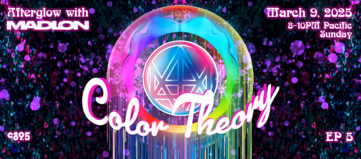 Promotional banner for 'Afterglow with Madeon: Color Theory' event. Features vibrant, colorful graphics with a luminous holographic sphere and date 'March 9, 2025'.