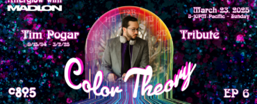 Promotional graphic for 'Afterglow with MADION' event featuring artist Tim Pogar. 'Color Theory' text is central with vibrant, circular patterns and sparkles in the background. Event details include: March 3, 2025, 8-10 PM Pacific, Sunday at Seattle's Home for Dance. Episode 6, Tribute.