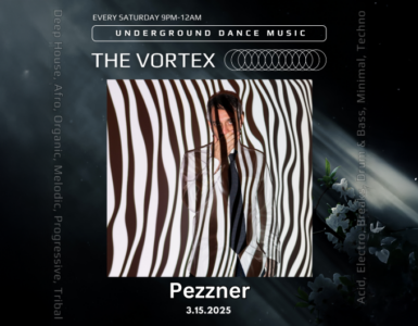 Promotional poster for 'The Vortex' underground dance music event featuring DJ Pezzner, scheduled for March 15, 2025. The poster has a visually striking design with wavy black and white lines in the background and central image of the DJ peeking through with one hand on their head.