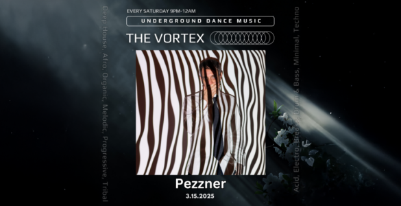 Promotional poster for 'The Vortex' underground dance music event featuring DJ Pezzner, scheduled for March 15, 2025. The poster has a visually striking design with wavy black and white lines in the background and central image of the DJ peeking through with one hand on their head.